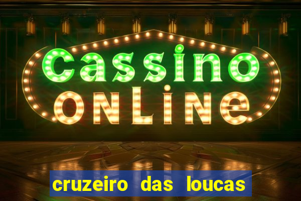 cruzeiro das loucas dublado torrent